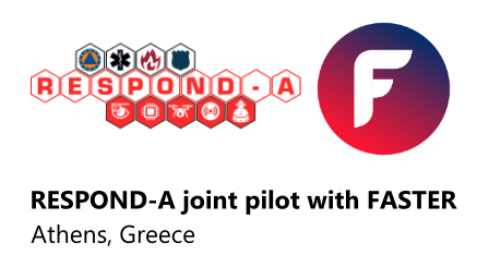 RESPOND-A joint pilot in Athens with FASTER